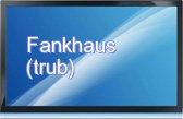 Fankhaus (Trub)